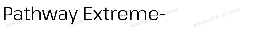 Pathway Extreme字体转换